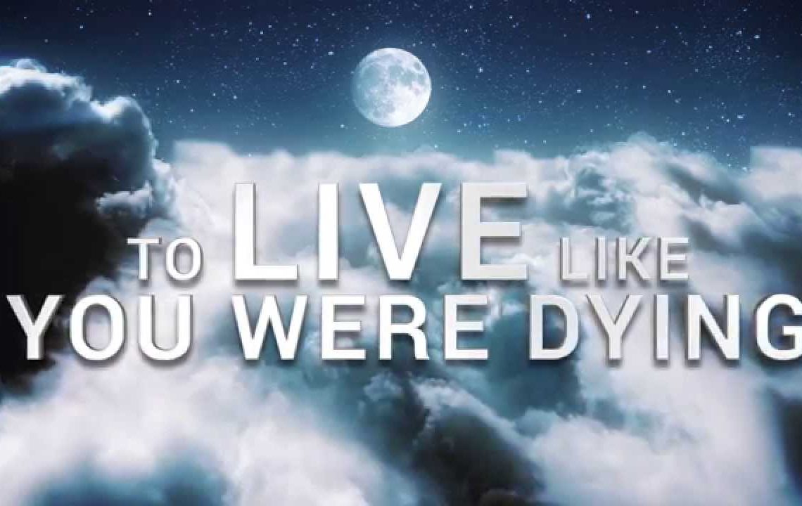 Tim MCGRAW Live like you were Dying. As a ly Dying.